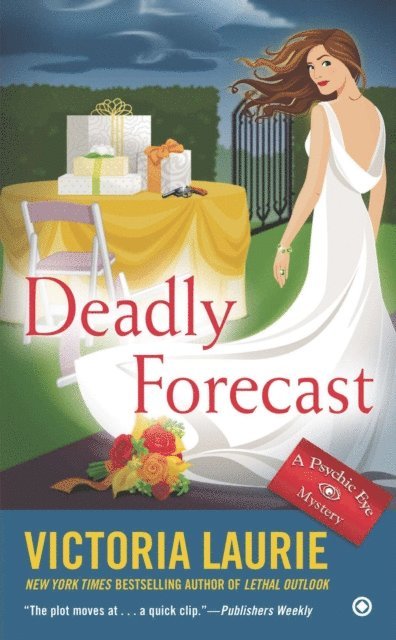 Victoria Laurie - Deadly Forecast, E-bok