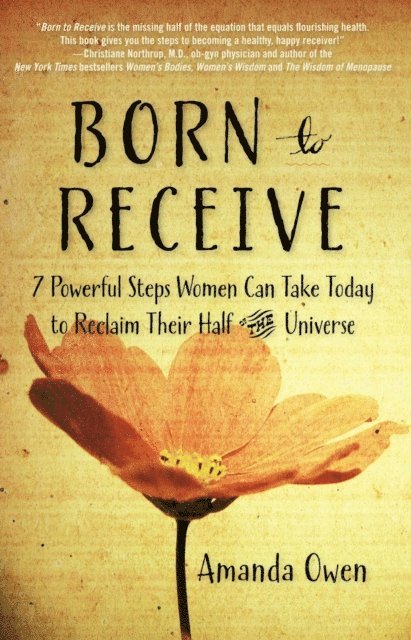 Amanda Owen - Born to Receive, E-bok