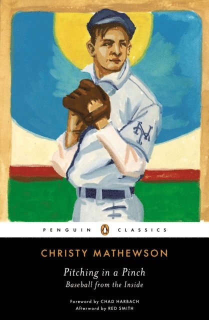 Christy Mathewson - Pitching in a Pinch, E-bok