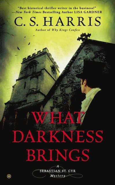 C. S. Harris - What Darkness Brings, E-bok