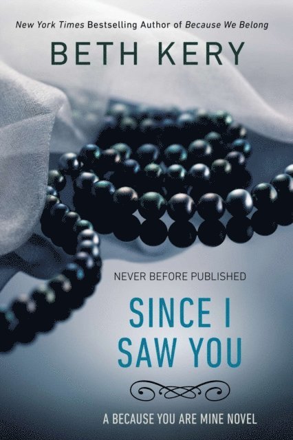 Beth Kery - Since I Saw You, E-bok
