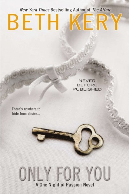 Beth Kery - Only for You, E-bok