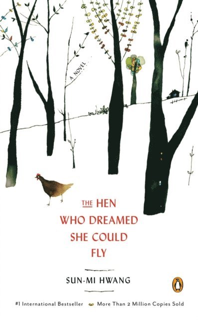 Sun-mi Hwang - Hen Who Dreamed She Could Fly, E-bok