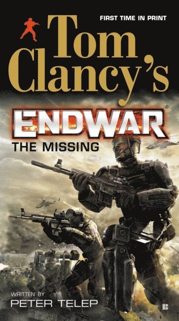 Peter Telep - Tom Clancy's EndWar: The Missing, E-bok