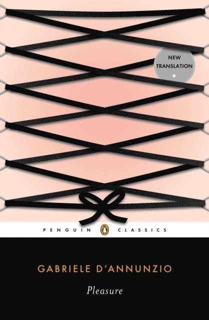 Gabriele D'Annunzio - Pleasure, E-bok