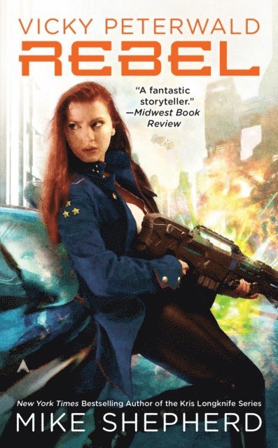Mike Shepherd - Vicky Peterwald: Rebel, E-bok
