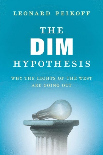 Leonard Peikoff - DIM Hypothesis, E-bok