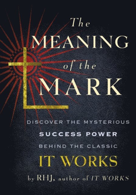 RHJ - Meaning of the Mark, E-bok