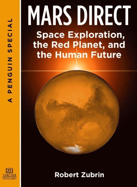 Robert Zubrin - Mars Direct, E-bok