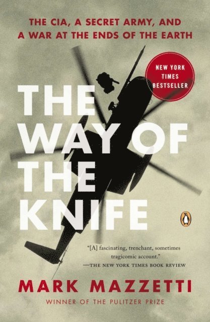 Mark Mazzetti - Way of the Knife, E-bok