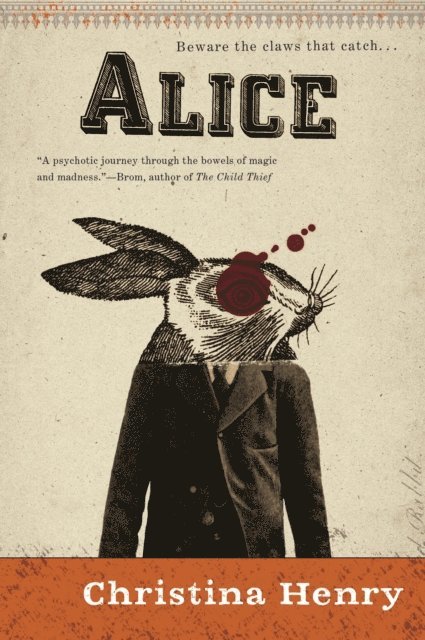 Christina Henry - Alice, E-bok