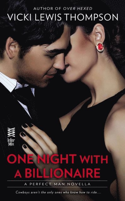 Vicki Lewis Thompson - One Night With a Billionaire (Novella), E-bok