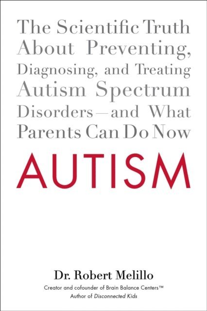 Dr. Robert Melillo - Autism, E-bok