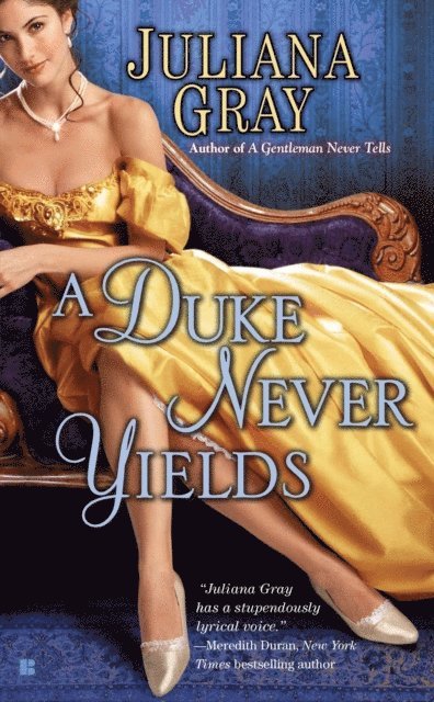 Juliana Gray - Duke Never Yields, E-bok