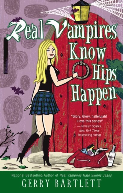 Gerry Bartlett - Real Vampires Know Hips Happen, E-bok