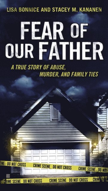 Lisa Bonnice, Stacey Kananen - Fear of Our Father, E-bok