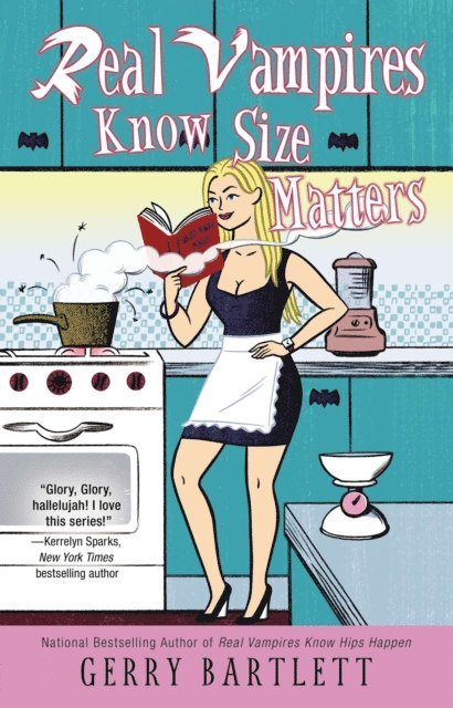 Gerry Bartlett - Real Vampires Know Size Matters, E-bok