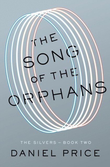 Daniel Price - Song of the Orphans, E-bok