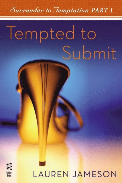 Lauren Jameson - Surrender to Temptation Part I, E-bok. Tillgänglighet: Lägg i varukorg
