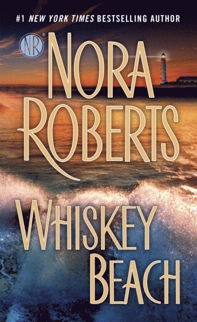 Nora Roberts - Whiskey Beach, E-bok