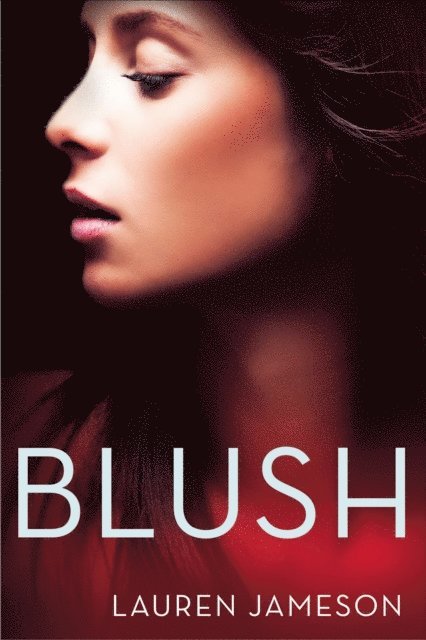 Lauren Jameson - Blush, E-bok. Tillgänglighet: Lägg i varukorg