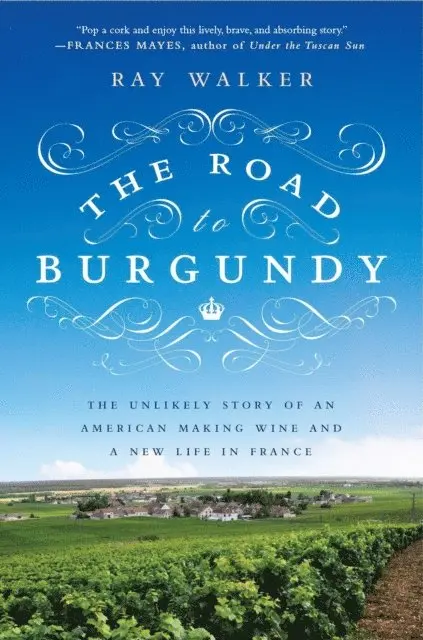 Ray Walker - Road to Burgundy, E-bok. Tillgänglighet: Lägg i varukorg