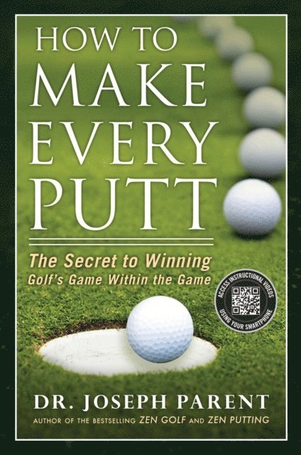 How to Make Every Putt