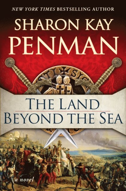 Sharon Kay Penman - Land Beyond the Sea, E-bok