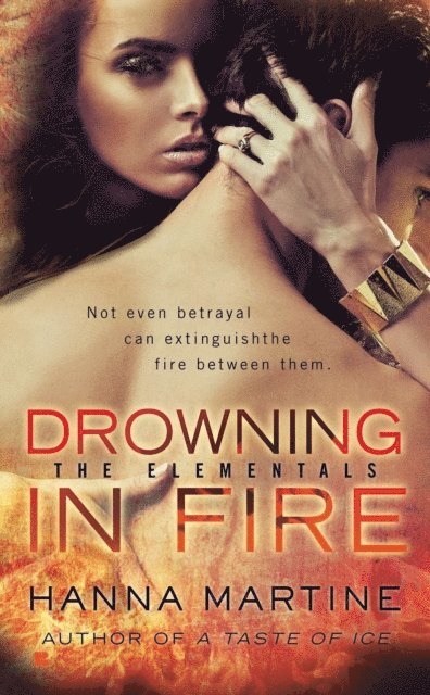 Hanna Martine - Drowning in Fire, E-bok
