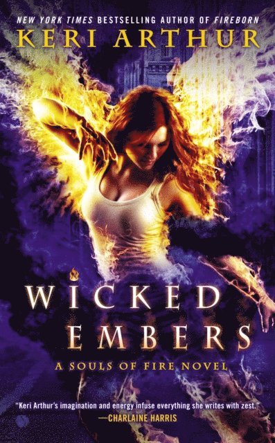 Keri Arthur - Wicked Embers, E-bok