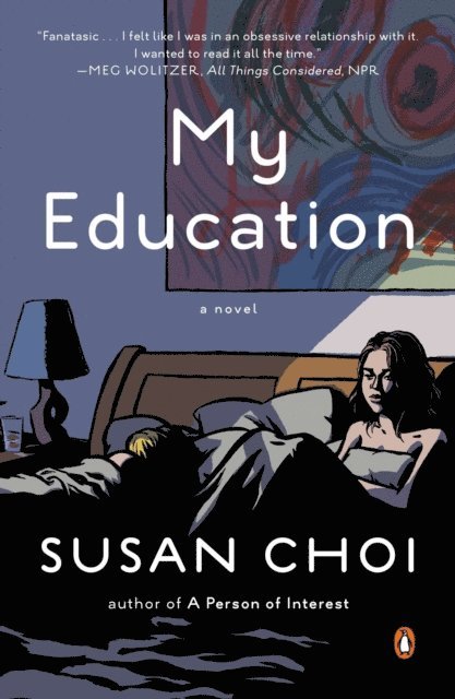 Susan Choi - My Education, E-bok