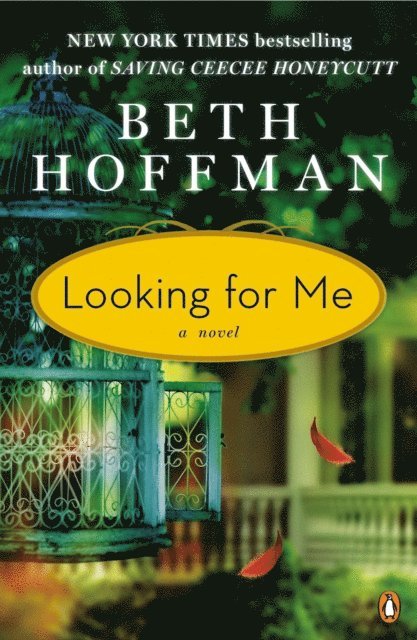 Beth Hoffman - Looking for Me, E-bok