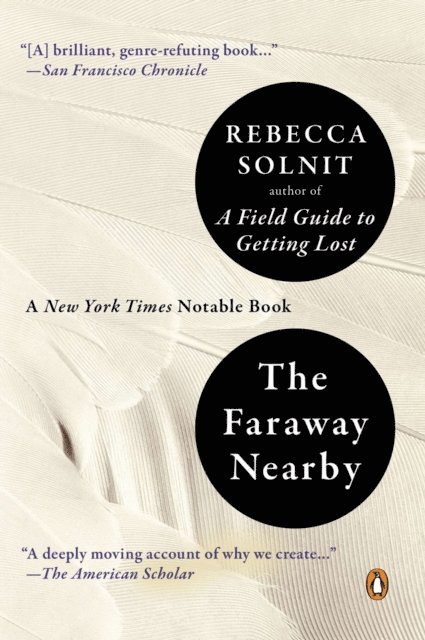 Rebecca Solnit - Faraway Nearby, E-bok