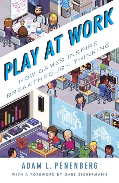 Adam L. Penenberg - Play at Work, E-bok. Tillgänglighet: Lägg i varukorg