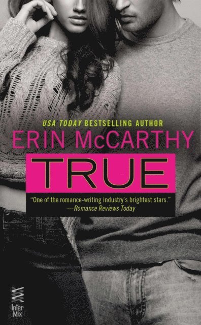 Erin McCarthy - True, E-bok