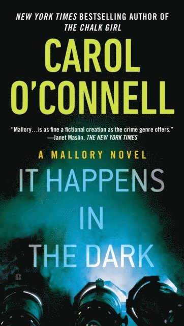Carol O'Connell - It Happens in the Dark, E-bok