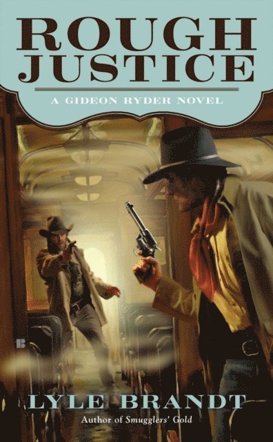 Lyle Brandt - Rough Justice, E-bok