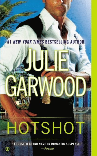 Julie Garwood - Hotshot, E-bok