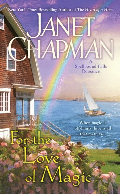 Janet Chapman - For the Love of Magic, E-bok