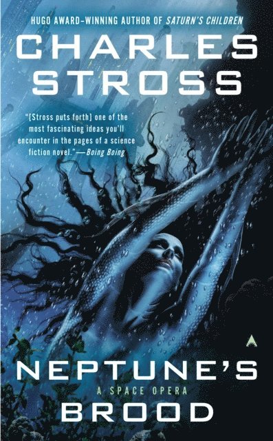 Charles Stross - Neptune's Brood, E-bok