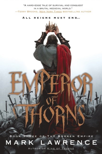 Mark Lawrence - Emperor of Thorns, E-bok