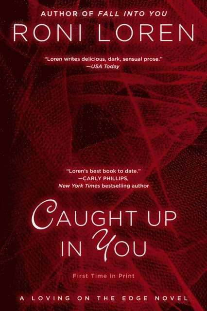 Roni Loren - Caught Up In You, E-bok
