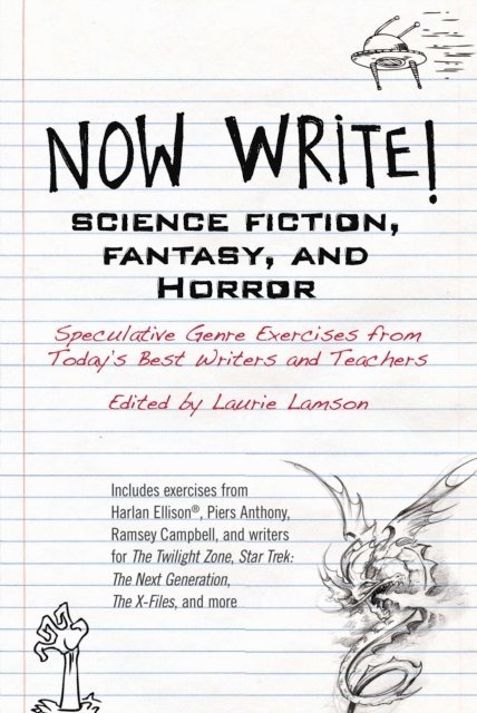 Laurie Lamson - Now Write! Science Fiction, Fantasy and Horror, E-bok