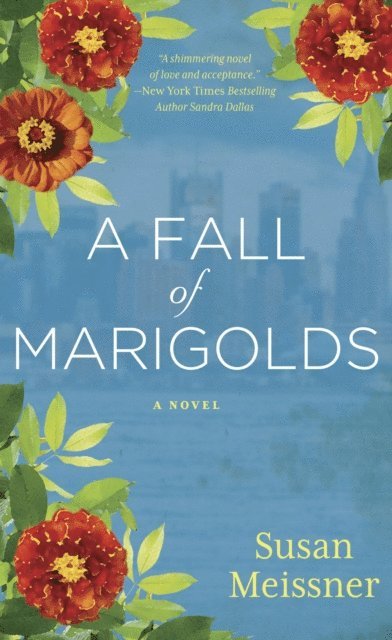 Susan Meissner - Fall of Marigolds, E-bok