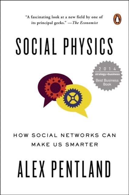 Alex Pentland - Social Physics, E-bok