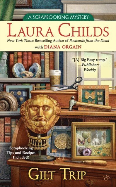 Diana Orgain, Laura Childs - Gilt Trip, E-bok