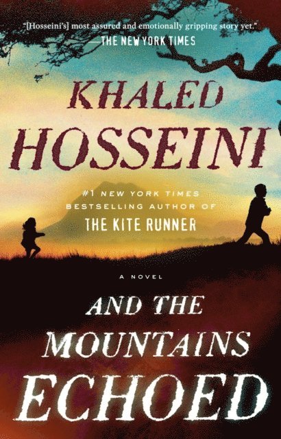 Khaled Hosseini - And the Mountains Echoed, E-bok