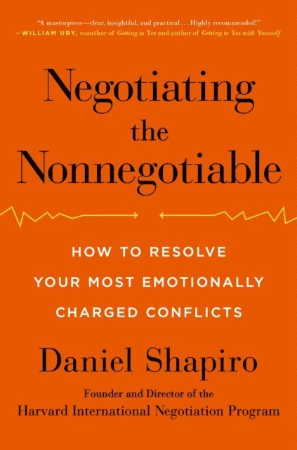 Daniel Shapiro - Negotiating the Nonnegotiable, E-bok