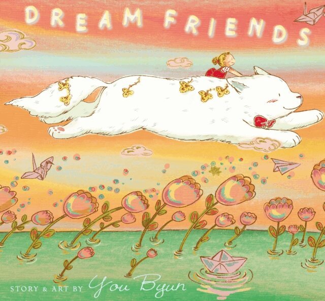 You Byun - Dream Friends, E-bok