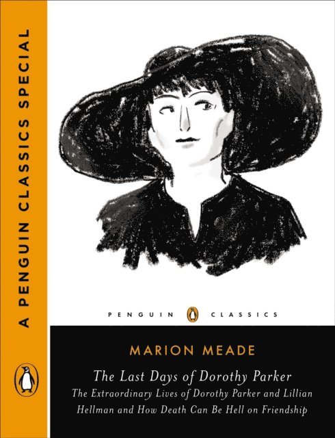 Marion Meade - Last Days of Dorothy Parker, E-bok
